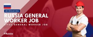 ✈️ Russia Employment Visa Job 2026 | General Worker Job from Bangladesh